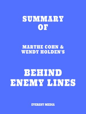 cover image of Summary of Marthe Cohn & Wendy Holden's Behind Enemy Lines